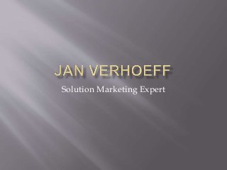 Solution Marketing Expert 
 