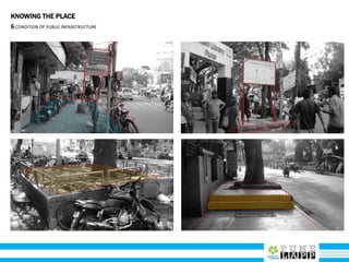6CONDITION OF PUBLIC INFRASTRUCTURE
KNOWING THE PLACE
 