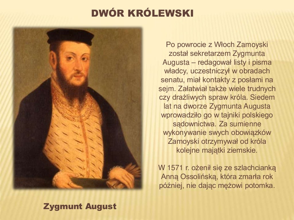 Jan Zamoyski I Złoty Wiek Polski Klasa 4 Jan zamoyski czlowiek_renesansu