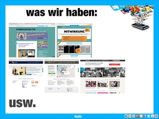 2013 Landesjugendring Niedersachsen e.V.
was wir haben:
tools
usw.
 