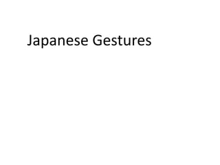 Japanese Gestures 