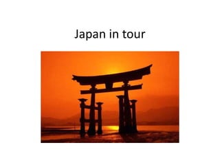 Japan in tour 