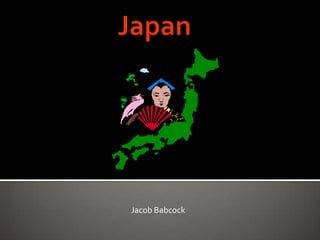 Japan        Jacob Babcock 