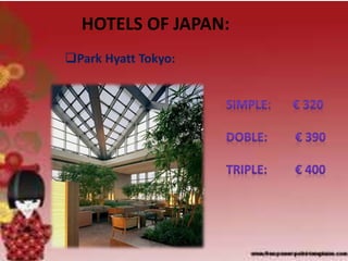 HOTELS OF JAPAN:
Park Hyatt Tokyo:
 