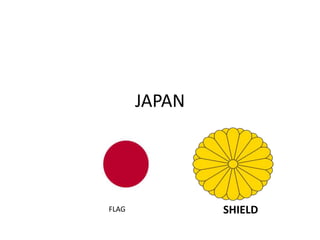 JAPAN 
FLAG SHIELD 
 