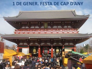 1 DE GENER. FESTA DE CAP D’ANY
 