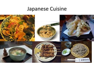 Japanese Cuisine
 