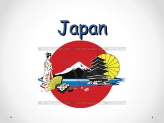 JapanJapan
 