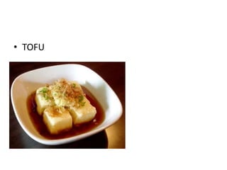 • TOFU
 