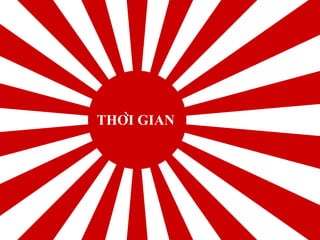 THỜI GIAN
 