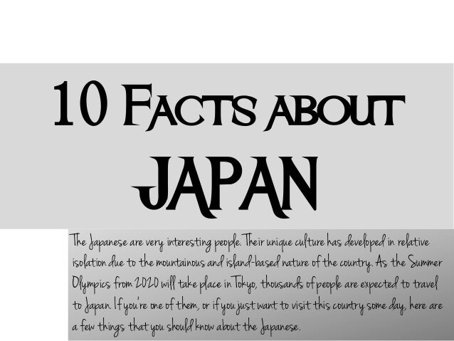 10 Facts About Japan LIFE STYLE