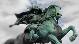 The return of a Legend
 