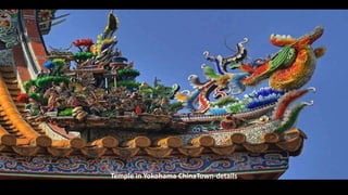 Temple in Yokohama ChinaTown-details
 