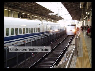 Shinkansen “Bullet” Trains 