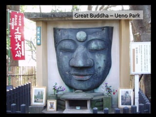 Great Buddha – Ueno Park  