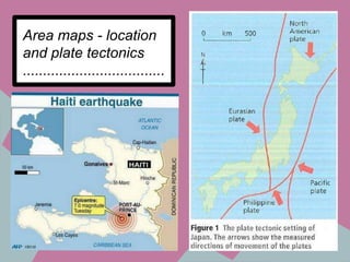 Area maps - location
and plate tectonics
...................................
 