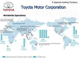 Worldwide Operations Toyota Motor Corporation A Japanese leading Company 