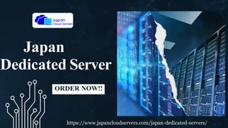 Japan
Dedicated Server
ORDER NOW!!
https://www.japancloudservers.com/japan-dedicated-servers/
 