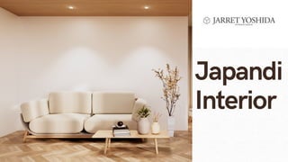 Japandi
Interior
 