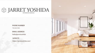 718-636-5321
PHONE NUMBER
hello@jarretyoshida
EMAIL ADDRESS
https://jarretyoshida.com/
WEBSITE
 