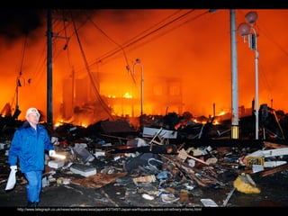 http://www.telegraph.co.uk/news/worldnews/asia/japan/8375497/Japan-earthquake-causes-oil-refinery-inferno.html
 