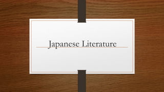 Japanese Literature
 
