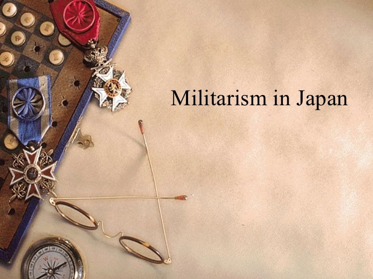 japanese militarism in wwii japanese militarism in wwii, Presentation templates