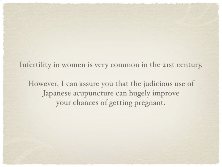 Japanese Acupuncture For Infertility, Menstrual Pain, And Menopausal