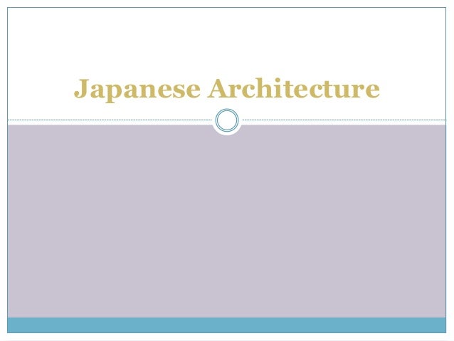 Japanes Architecture Ppt