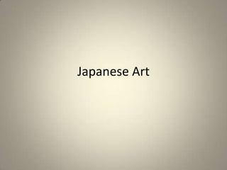 Japanese Art
 