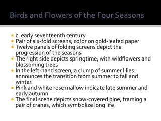 Kano School of Decorative PaintingFusuma, paper-covered sliding doors, large murals,  and folding screens with gold-leaf backgrounds were features of the periodAfter the civil wars, temples commissioned large-scale paintings for rebuilding projectsThe Kano school trained artists in the ink-painting tradition with new skills in decorative subjects and stylesKano Masanobu (1434–1530) is credited with establishing the Kano schoolMasanobu's son Kano Motonobu (1476–1559) widened the school's appeal and devised the style studied aboveMotonobu's grandson, Kano Eitoku (1543–1590), introduced a new strength and dynamism to his large compositions that appealed to the warlords and suited the grand interiors of their castles.Kano Sanraku (1559–1635), one of Eitoku's adopted sons, added a greater sense of elegance and decorativeness to Eitoku's style, capturing current interest in sophistication and sumptuousness. 