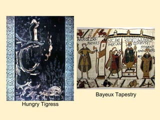 Hungry Tigress Bayeux Tapestry 