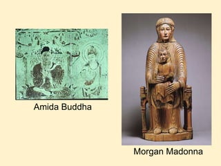 Amida Buddha Morgan Madonna 