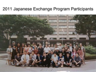 2011 Japanese Exchange Program Participants 