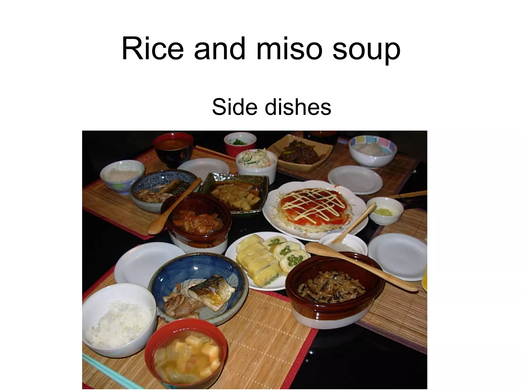 Rice and miso soup Side dishes