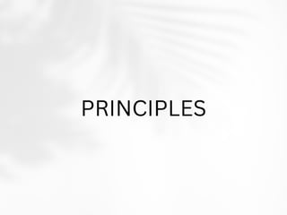 PRINCIPLES
 