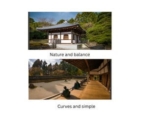 Nature and balance
Curves and simple
 