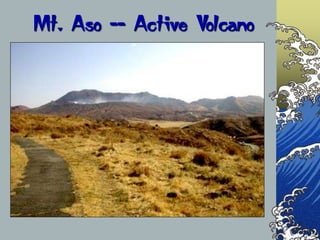 Mt. Aso -- Active Volcano<br />