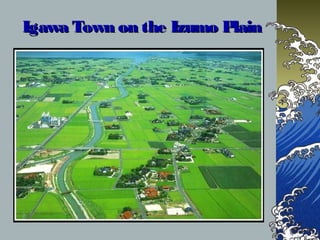 Igawa Town on the Izumo PlainIgawa Town on the Izumo Plain
 