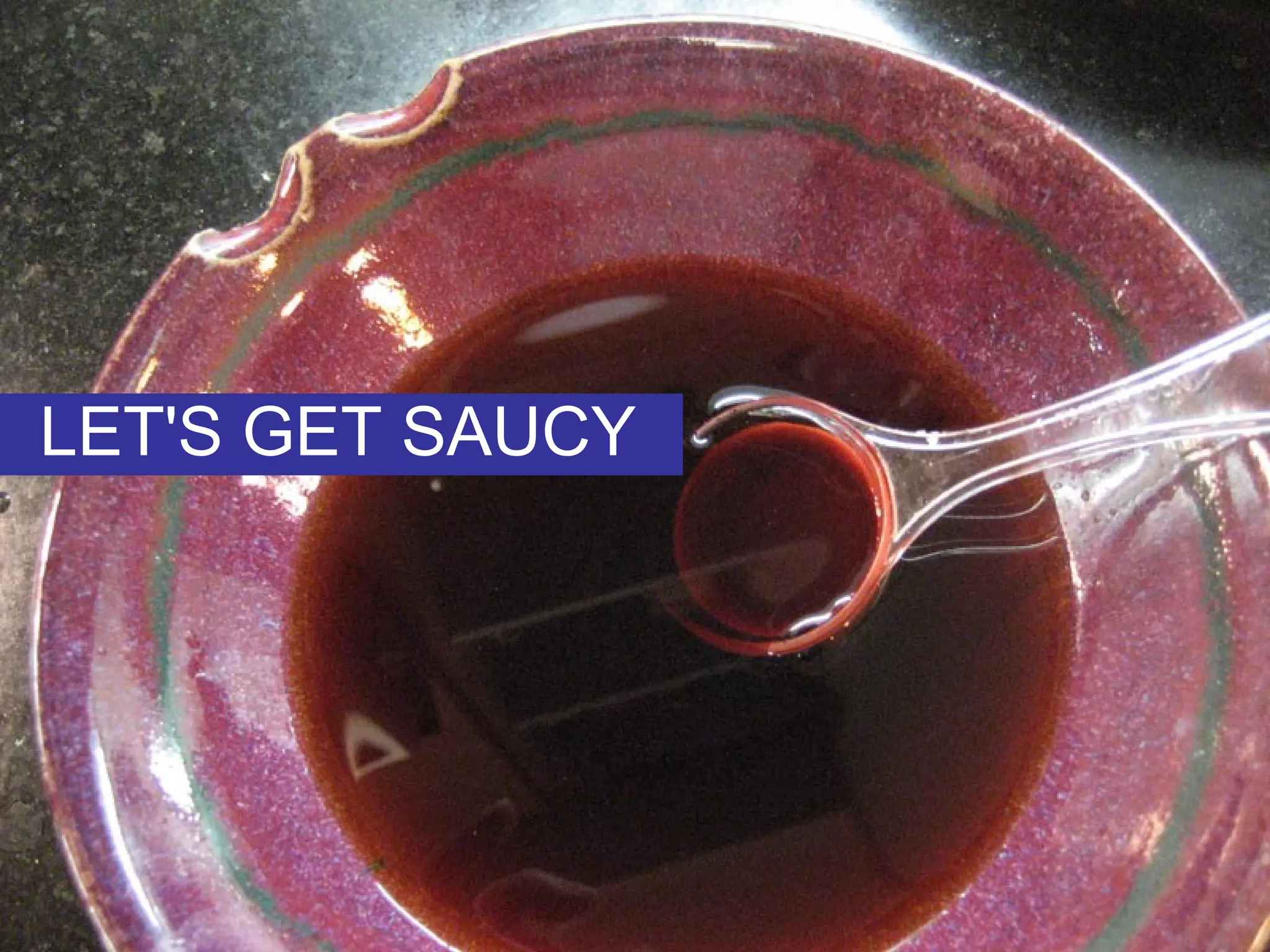LET'S GET SAUCY 