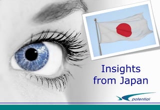 Insights
from Japan
 