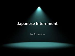 Japanese InternmentIn America
