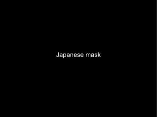 Japanese mask 