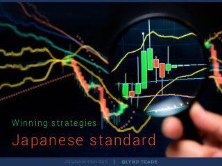 Japanese standard
Winning strategies
Japanese standard
 