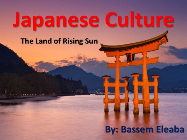 Japanese Culture The Land Of Rising Sun