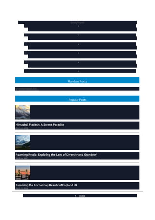 Enjoy Travel






Random Posts
3/random/post-list
Popular Posts
Himachal Pradesh: A Serene Paradise
June 27, 2023
Roaming Russia: Exploring the Land of Diversity and Grandeur"
June 24, 2023
Exploring the Enchanting Beauty of England UK
June 27, 2023
 HOME
 