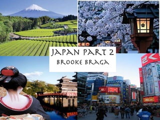 Japan part 2 Brooke Braga 