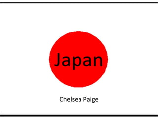 Japan Chelsea Paige 