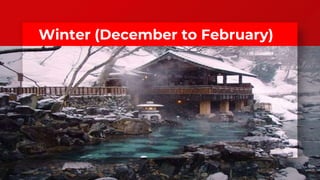 Winter (December to February)
 