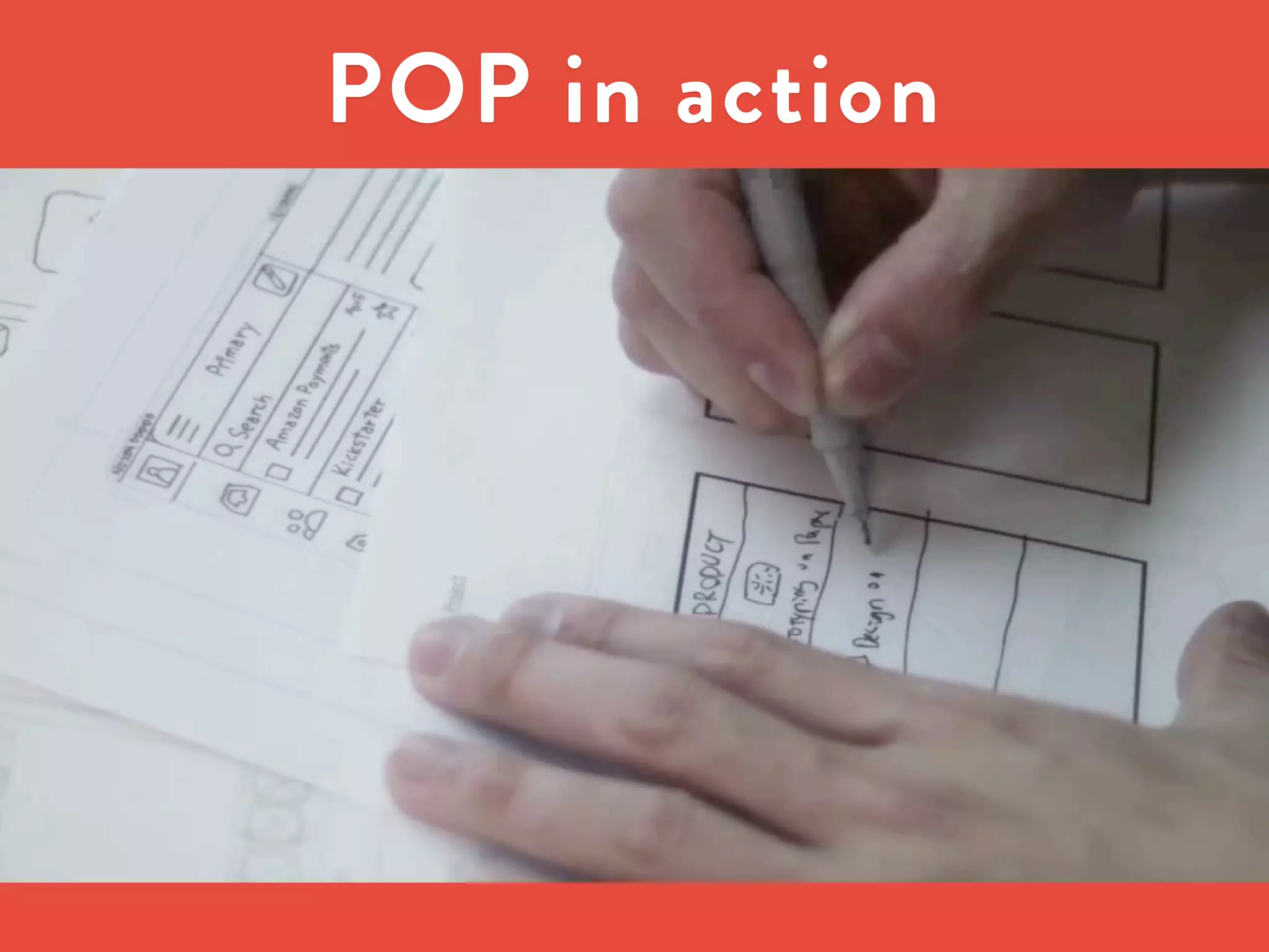 POP in action 
 